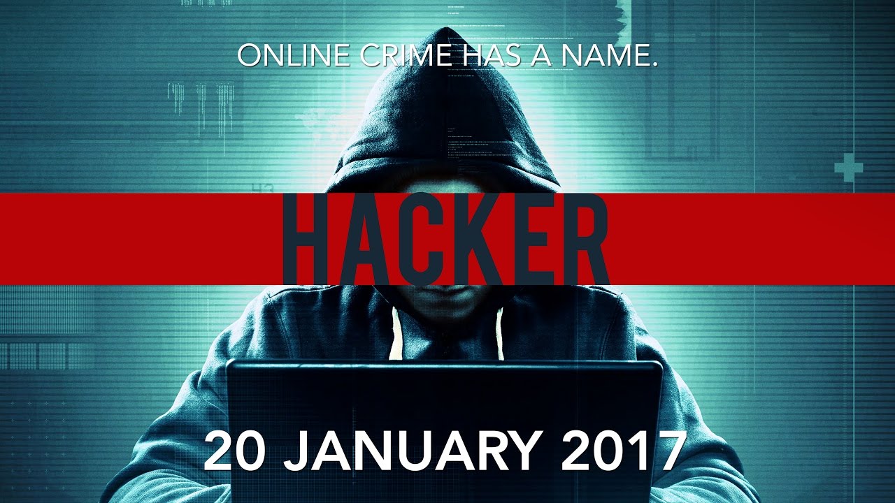 Hacker 2017 movie trailer